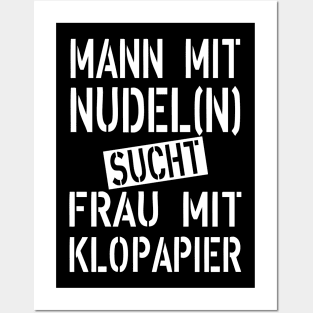 137 Mann mit Nudeln sucht Frau mit Klopapier Humor Posters and Art